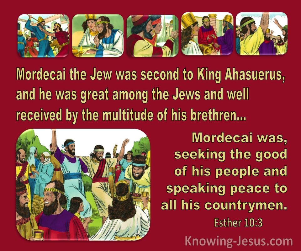 Esther 10:3 Mordacai The Jew Was Seeking The Good Of His People (yellow)